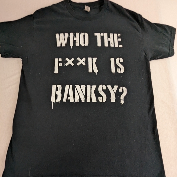 Who The F**k is Banksy? Graffiti artist political activist painter Tee Medium - Picture 1 of 5